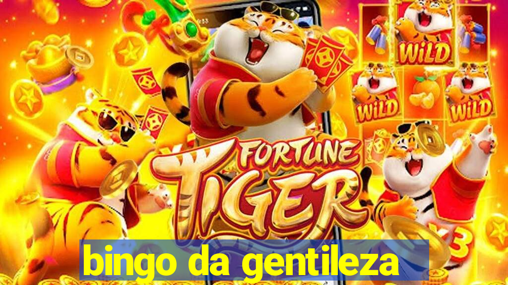 bingo da gentileza